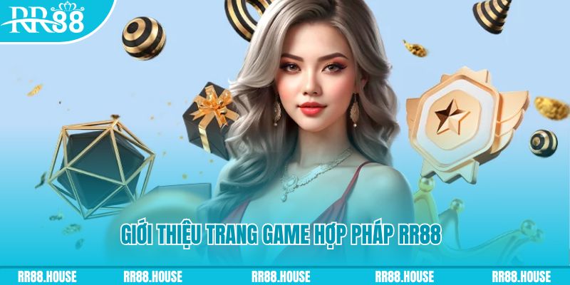 Giới thiệu trang game hợp pháp RR88